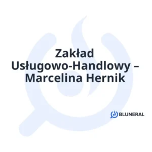 Zakład Usługowo-Handlowy – Marcelina Hernik