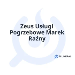 Zeus Usługi Pogrzebowe Marek Raźny