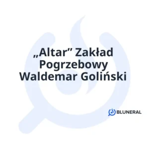 „Altar” Zakład Pogrzebowy Waldemar Goliński