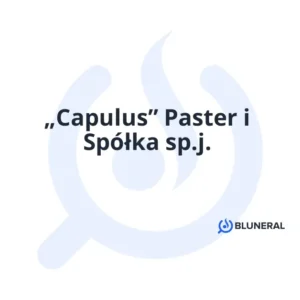 „Capulus” Paster i Spółka sp.j.
