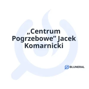 „Centrum Pogrzebowe” Jacek Komarnicki