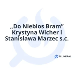 „Do Niebios Bram” Krystyna Wicher i Stanisława Marzec s.c.