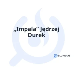 „Impala” Jędrzej Durek