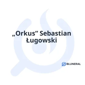 „Orkus” Sebastian Ługowski