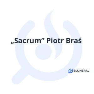„Sacrum” Piotr Braś