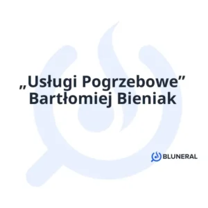 „Usługi Pogrzebowe” Bartłomiej Bieniak