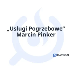 „Usługi Pogrzebowe” Marcin Pinker