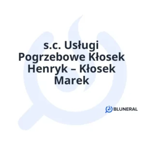 s.c. Usługi Pogrzebowe Kłosek Henryk – Kłosek Marek