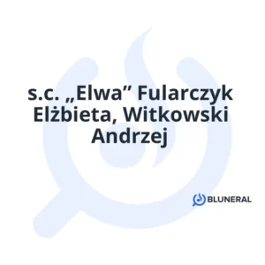 s.c. „Elwa” Fularczyk Elżbieta, Witkowski Andrzej