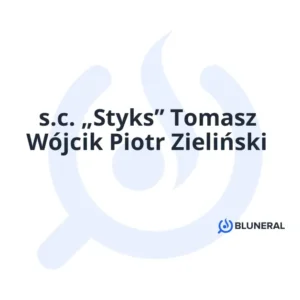s.c. „Styks” Tomasz Wójcik Piotr Zieliński